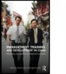 Keith Goodall, Goodall Keith, Malcolm Warner, Malcolm (EDT)/ Goodall Warner, Malcolm (University of Cambridge Warner, Malcolm Goodall Warner... - Management Training and Development in China