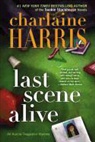 Charlaine Harris - Last Scene Alive