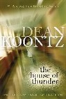 Dean Koontz, Dean R. Koontz - The House of Thunder