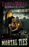 Eileen Wilks - Mortal Ties