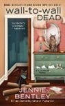 Jennie Bentley - Wall-to-Wall Dead
