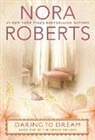 Nora Roberts - Daring to Dream