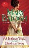 Mary Balogh - A Christmas Bride / Christmas Beau