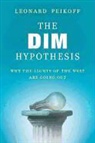Leonard Peikoff - The Dim Hypothesis