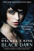 Rachel Caine - Black Dawn