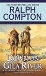 Ralph Compton, Ralph/ West Compton, Joseph A West, Joseph A. West - Ralph Compton Down on Gila River