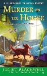 Juliet Blackwell - Murder on the House