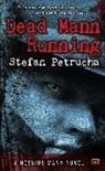 Stefan Petrucha - Dead Mann Running