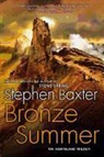 Stephen Baxter - Bronze Summer