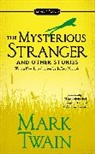 Howard Mittelmark, Jeffrey Nichols, Mark Twain, Mark/ Mittelmark Twain - The Mysterious Stranger and Other Stories
