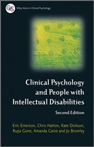 Jo Bromley, Amanda Caine, Kate Dickson, E Emerson, Eric Emerson, Eric (EDT)/ Dickson Emerson... - CLINICAL PSYCHOLOGY AND PEOPLE WIT