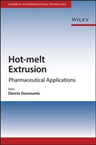 D Douroumis, Dennis Douroumis, Dionysios Douroumis, Douroumis Dennis, Dennis Douroumis, Dionysios Douroumis - Hot-Melt Extrusion