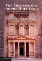 Jodi Magness, Jodi (University of North Carolina Magness, Magness Jodi - The Archaeology of the Holy Land