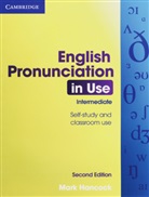 Mark Hancock - English Pronunciation in Use, Intermediate (Second edition): Book with answers and downloadable audio