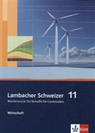 Flat, Flath, Reinhardt u a, Star, STARK - Lambacher-Schweizer, Mathematik für berufliche Gymnasien: Lambacher Schweizer Mathematik berufliches Gymnasium 11 Wirtschaft. Ausgabe Niedersachsen und Nordrhein-Westfalen