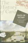Dan Snow - Death or Victory