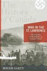 Roger Sarty - War in the St. Lawrence