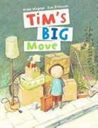 Eva Eriksson, Anke Wagner, Eva Eriksson - Tim's Big Move
