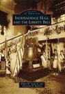 Alexander B Bartlett, Alexander B. Bartlett, Sands, Robert W. Sands, Robert W. Sands Jr - Independence Hall and the Liberty Bell