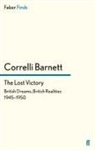 Correlli Barnett, Barnett Correlli, Correll Barnett, Correlli Barnett - The Lost Victory