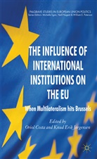 Oriol Jorgensen Costa, COSTA ORIOL JORGENSEN KNUD ERIK, Costa, O Costa, O. Costa, Oriol Costa... - Influence of International Institutions on the Eu
