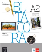 Bitácora: Lehrbuch A2, m. Audio-CD