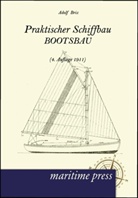 Adolf Brix - Praktischer Schiffbau