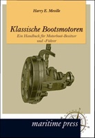 Harry E Meville, Harry E. Meville - Klassische Bootsmotoren
