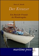 Harry E Meville, Harry E. Meville - Der Kreuzer