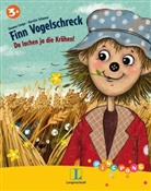 Lang, Thomas Lange, Schoene, Kerstin Schoene, Kerstin Schoene - Finn Vogelschreck - Da lachen ja die Krähen!