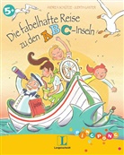 Ganter, Judith Ganter, Schütz, Andrea Schütze, Judith Ganter - Die fabelhafte Reise zu den ABC-Inseln