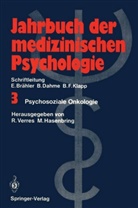 Hasenbring, Hasenbring, Monika Hasenbring, Rol Verres, Rolf Verres - Jahrbuch der Medizinischen Psychologie - 3: Psychosoziale Onkologie