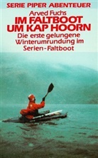 Arved Fuchs - Im Faltboot um Kap Hoorn