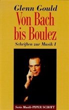 Glenn Gould - Von Bach bis Boulez