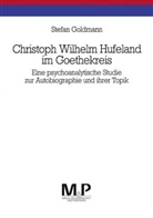 Stefan Goldmann - Christoph Wilhelm Hufeland im Goethekreis