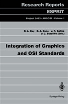 Davi A Duce, David A Duce, Robert A. Day, David Duce, David A. Duce, Julian R. Gallop... - Integration of Graphics and OSI Standards
