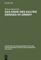 Helmut Hubel, Helmu Hubel, Helmut Hubel - Das Ende des Kalten Kriegs im Orient