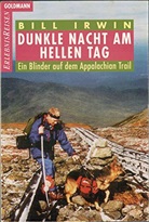 Bill Irwin - Dunkle Nacht am hellen Tag