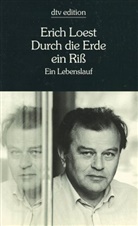 Erich Loest - Durch die Erde ein Riß
