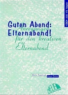 Walter Kowalczyk, Klaus Ottich - Guten Abend, Elternabend!