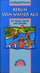 Michael Winteroll - Berlin vom Wasser aus