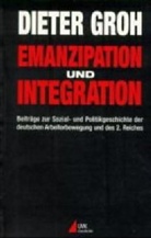 Dieter Groh - Emanzipation und Integration