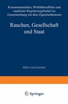 Götz von Laffert - Rauchen, Gesellschaft und Staat