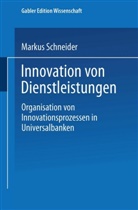 Markus Schneider - Innovation von Dienstleistungen