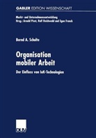 Bernd A Schulte, Bernd A. Schulte - Organisation mobiler Arbeit