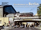 Bleckman, Michae Bleckmann, Michael Bleckmann, Krolo, Michae Krolop, Michael Krolop... - Eisenbahnen in Berlin