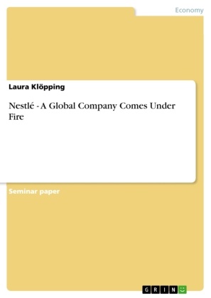 Laura Klöpping - Nestlé - A Global Company Comes Under Fire