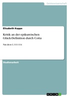 Elisabeth Keppe - Kritik an der epikureischen Glück-Definition durch Cotta