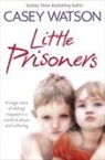 Casey Watson - Little Prisoners
