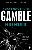 Felix Francis, Francis Felix - Gamble
